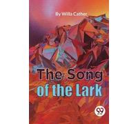 Willa Cather The Song of the Lark (Tascabile)
