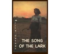 Nagy Willa Cather The Song of the Lark (Tascabile)