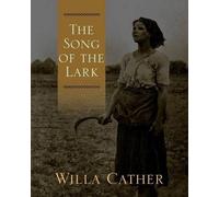 Willa Cather The Song of the Lark (Tascabile)