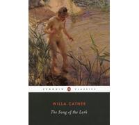 Willa Cather The Song of the Lark (Tascabile) Great Plains Trilogy