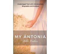 Willa Cather Willa Cather My Antonia (Tascabile)
