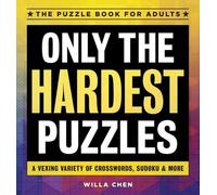 Willa Chen Only the Hardest Puzzles (Tascabile)