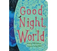 Willa Perlman Good Night, World (Libro di cartone) Classic Board Books