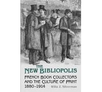 Willa Z. Silverman The New Bibliopolis (Tascabile)