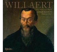 Cinquecento Willaert: Missa Mente Tota & Motets (CD) Album