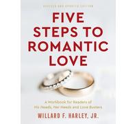 Willard F. Jr. Five Steps to Romantic Love - A Workbook for Readers (Tascabile)