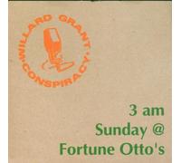 Willard Grant Conspiracy - 3am Sunday Fortune Ottos
