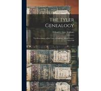 Willard I Tyler Brigham The Tyler Genealogy (Copertina rigida)