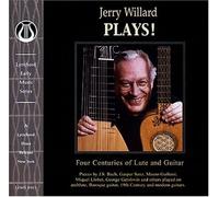 Willard, Jerry - Jerry Willard Plays-Four Centuries Of Lute & Guita