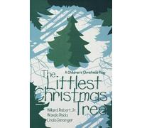 Willard Rabert William Rabert Wanda Reda The Littlest Christmas Tree (Tascabile)
