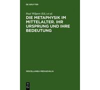 Willehad P. Eck Die Metaphysik im Mittelalter. Ihr Ursprung u (Copertina rigida)