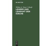 Willem A Visser 't Hooft Lehrer Und Lehramt Der Kirche (Copertina rigida)