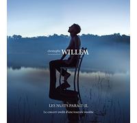 WILLEM, CHRISTOPHE - LES NUITS. -CD+DVD- (2 CD)