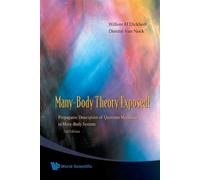 Willem Hendrik Many-body Theory Exposed: Propagator Description Of (Tascabile)