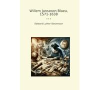 Willem Janszoon Blaeu, 1571-1638