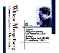 Willem Mengelberg - Mengelberg : Brahms Symphony No.3