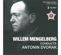 Willem Mengelberg Willem Mengelberg Conducts Antonin Dvorák (CD) Album