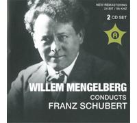 Willem Mengelberg Willem Mengelberg Conducts Franz Schubert (CD) Album
