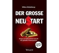 Willem Middelkoop Wolfgang Wurbs Der grosse Neustart (Tascabile)