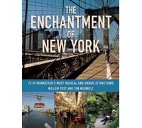 Willem Post Ton Wienbelt The Enchantment of New York (Tascabile)