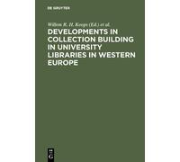 Willem R. H. Ko Developments in collection building in univer (Copertina rigida)