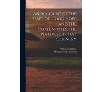 Willem Ten 1647 An Account of the Cape of Good Hope and the Hottento (Tascabile)