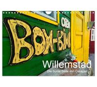 Willemstad - Die bunte Seite von Curaçao (Wandkalender 2026 DIN A4 quer), CALVENDO Monatskalender: Streifzug durch Curaçaos farbenfrohe Hauptstadt Willemstad