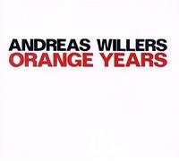 Willers, Andreas - Orange Years