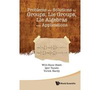 Willi-hans Stee Problems And Solutions For Groups, Lie Groups (Copertina rigida)