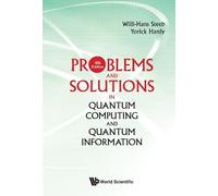 Willi-hans Stee Problems And Solutions In Quantum Computing And Quan (Tascabile)