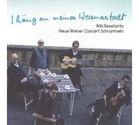 Willi Resetarits/Neue Wiener Concert Schrammeln I Häng An Meiner Weanastadt (CD)