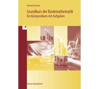 Willi Richard Hans Wer Grundkurs der Bankmathematik: Ein Kompendium (Tascabile)