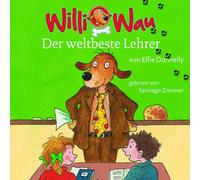 Willi Wau - Elfie Donnelly: Willi Wau-der Weltbeste Lehrer