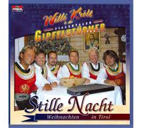 Willi & Zillertaler Gipfelstürmer Kröll Stille Nacht-Weihnachten in Tirol (CD)