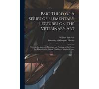 William 1792-18 Part Third of A Series of Elementary Lectures on the (Tascabile)