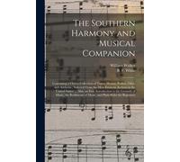 William 1809-1875 Walker The Southern Harmony and Musical Companion (Tascabile)