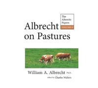 William A. Albrecht Albrecht on Pastures (Tascabile)