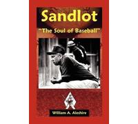 William A Aleshire Sandlot (Tascabile)