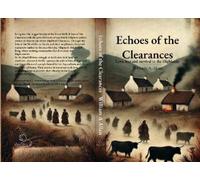 William A Allan Echoes of the Clearances (Tascabile)