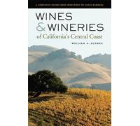 William A. Ausmus Wines and Wineries of California’s Central Coast (Tascabile)
