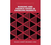 William A. Barne Banking and Finance Issues in Emerging Marke (Copertina rigida)