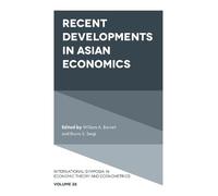 William A. Barnett Recent Developments in Asian Economics (Copertina rigida)