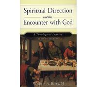 William A. Barr Spiritual Direction and the Encounter with God (Revi (Tascabile)