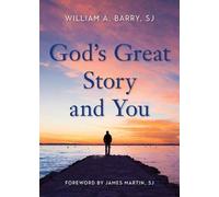 William A Barry God's Great Story and You (Tascabile)