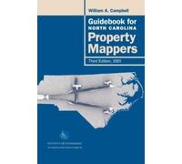 William A. Campbell Guidebook for North Carolina Property Mappers (Tascabile)