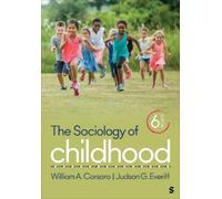 William A. Corsaro Judson G. Everitt The Sociology of Childhood (Tascabile)