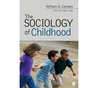 William A. Corsaro The Sociology of Childhood (Tascabile)