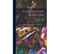 William a Craigie Scandinavian Folk-Lore (Copertina rigida)