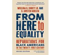 William A. Darity Jr. A. Kirsten M From Here to Equality, Second Ed (Tascabile)
