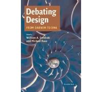 William A. Dembski Debating Design (Tascabile)